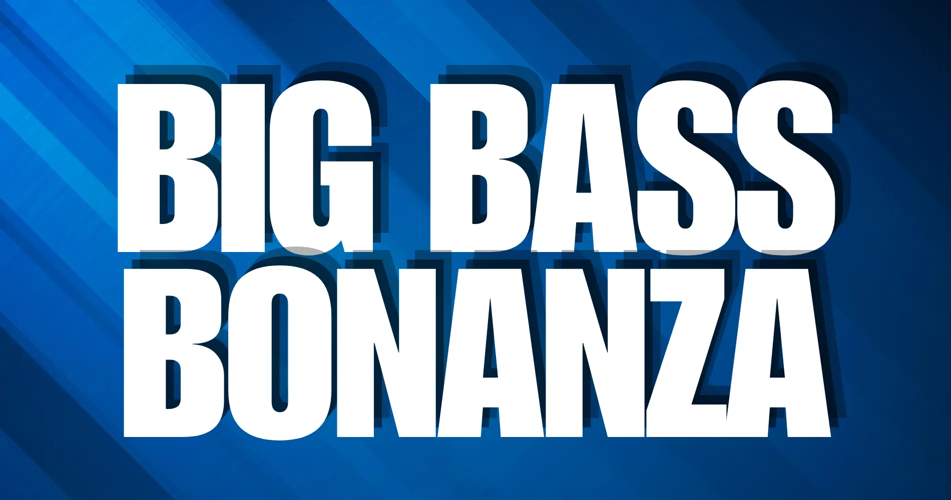 Big Bass Bonanza