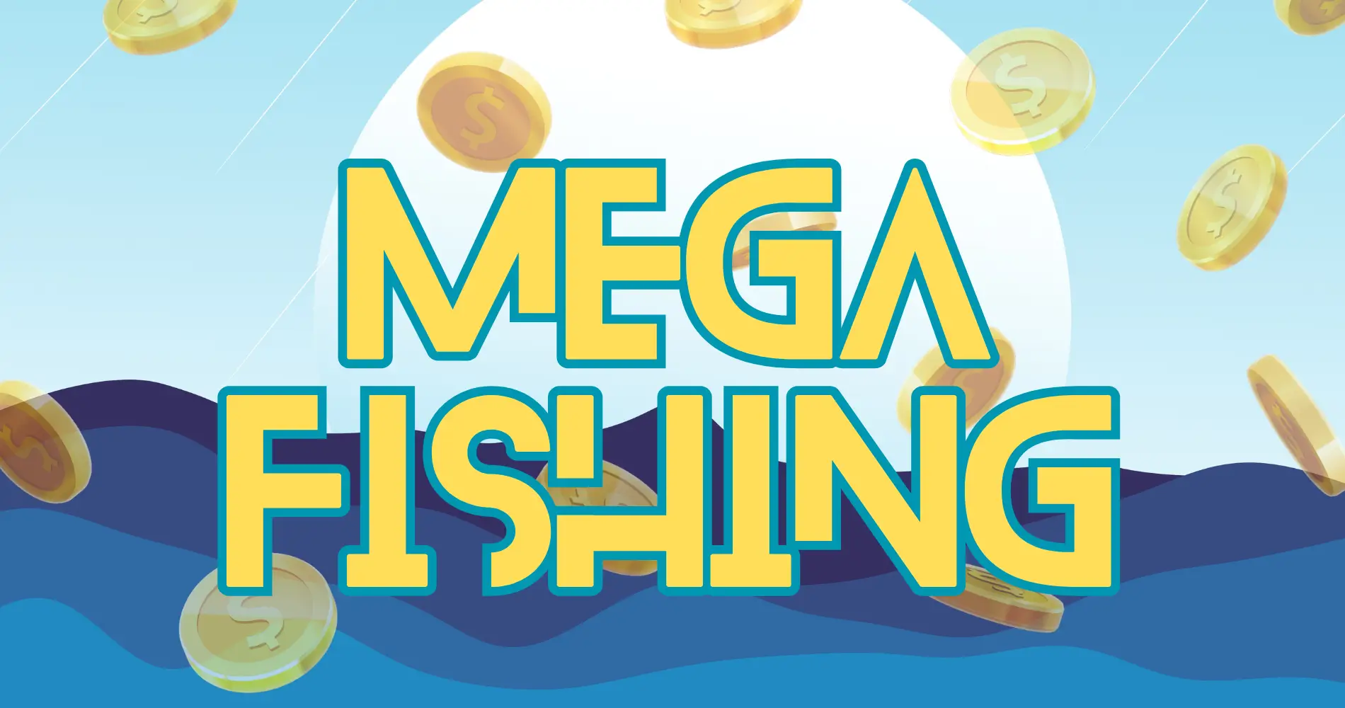 Mega Fishing